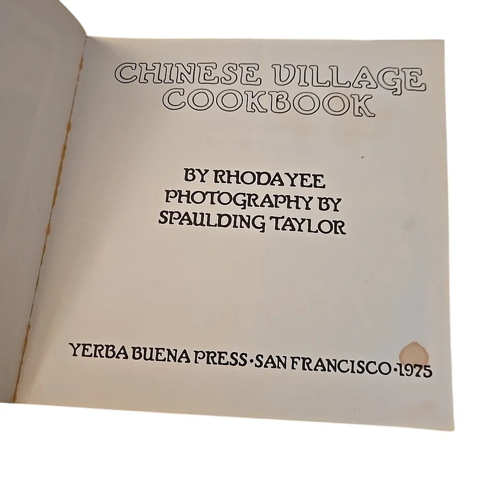 VTG 1975 Chinese Village Cookbook Rhoda Yee Verba‎ Buena Press SF Cantonese USA